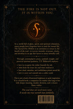 The Sacred Fire Within: Tending the Hearth of the Soul in a Cold and Overlit Age